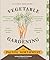 The Timber Press Guide to Vegetable Gardening in the Pacific ... by Lorene Edwards Forkner