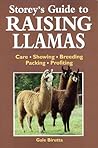 Storey's Guide to Raising Llamas Storey's Guide to Raising Llamas