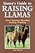 Storey's Guide to Raising Llamas by Gale Birutta