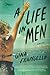 A Life in Men