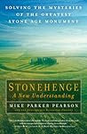 Stonehenge by Mike Parker Pearson