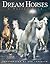 Dream Horses: A Poster Book