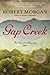 Gap Creek by Robert Morgan