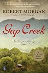 Gap Creek by Robert Morgan