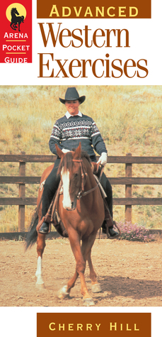 Advanced Western Exercises (Arena Pocket Guides)