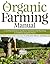 The Organic Farming Manual:...