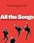 All The Songs: The Story Be...