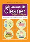 The One-Minute Cleaner Plain & Simple by Donna Smallin Kuper