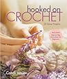 Hooked on Crochet: 20 Sassy Projects Hooked on Crochet: 20 Sassy Projects