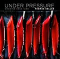 Under Pressure: Cooking Sous Vide (The Thomas Keller Library) 
