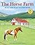 The Horse Farm Read-and-Play Sticker Book (Read-And-Play Sticker Books)
