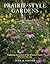 Prairie-Style Gardens: Capturing the Essence of the American Prairie Wherever You Live