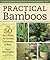Practical Bamboos: The 50 B...