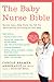 The Baby Nurse Bible by Carole Kramer Arsenault