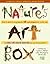 Nature's Art Box by Laura C. Martin Nature's Art Box by Laura C. Martin
