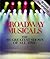 Broadway Musicals, Revised and Updated: The 101 Greatest Shows of All Time
