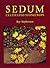 Sedum by Ray Stephenson