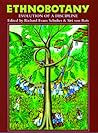 Ethnobotany: Evolution of a Discipline