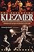 The Essential Klezmer by Seth Rogovoy The Essential Klezmer by Seth Rogovoy