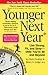 Younger Next Year: Live Str...