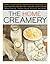 The Home Creamery: Make You...