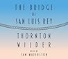The Bridge of San Luis Rey by Thornton Wilder