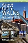 Portland City Walks: Twenty Explorations in and Around Town