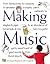 Making Music: How to Create and Use XX Homemade Musical Instruments