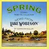 News from Lake Wobegon: Spring