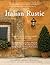 Italian Rustic: How to Brin...