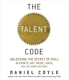 The Talent Code by Daniel Coyle