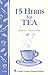 15 Herbs for Tea by Marian Sebastiano