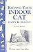 Keeping Your Indoor Cat Hap...