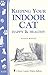Keeping Your Indoor Cat Happy & Healthy (Storey Country Wisdom Bulletin)