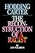 Hodding Carter: The Reconstruction of a Racist