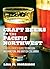 Craft Beers of the Pacific Northwest: A Beer Lover's Guide to Oregon, Washington, and British Columbia
