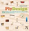 PlyDesign by Philip Schmidt