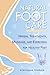 Natural Foot Care: Herbal Treatments, Massage, and Exercises for Healthy Feet