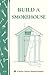 Build a Smokehouse