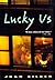 Lucky Us