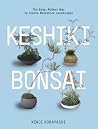 Keshiki Bonsai: T...