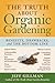 The Truth About Organic Gardening by Jeff Gillman