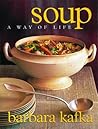 Soup: A Way of Life Soup: A Way of Life