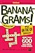 Bananagrams: The On-the-Go Edition: More Than 600 All New Puzzles