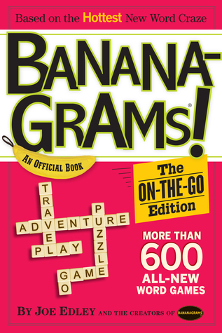 Bananagrams: The On-the-Go Edition: More Than 600 All New Puzzles (Paperback)