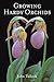 Growing Hardy Orchids