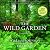 The Wild Garden: Expanded E...