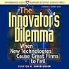 Innovator's Dilemma by Clayton M. Christensen
