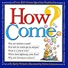 How Come? by Kathy Wollard