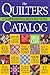 The Quilter's Catalog: A Comprehensive Resource Guide